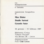 Tra manipolazione e fantasia, Max Huber, Danilo Sartoni, Gerardo Sutter 