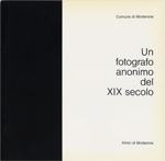 Un fotografo anonimo del XIX secolo, associazione amici di Morterone